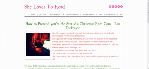 How to Pretend you’re the Star of a Christmas Rom-Com - Lisa Dickenson - She Loves To Read